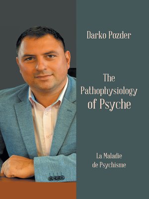 cover image of The Pathophysiology of Psyche